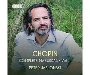 Peter Jablonski - Frédéric Chopin: Complete Mazurkas, Vol. 1