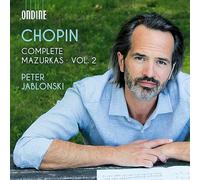 Peter Jablonski - Frederic Chopin: Complete Mazurkas, Vol. 2