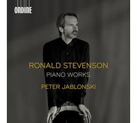 Peter Jablonski - Ronald Stevenson: Piano Works