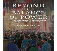 Peter Jackson Beyond the Balance of Power Paperback Book Peter Jackson Multicolor