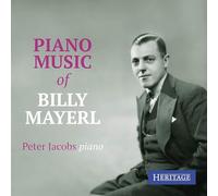Peter Jacobs – Piano Music of Billy Mayerl – Heritage
