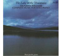 Peter Jacobs - The Lake in the Mountains - Complete Music for Solo Piano