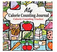 Peter James My Calorie Counting Journal : Calorie Counting Tracker Paperback Book Peter James Multicolor