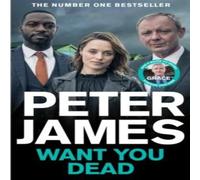 Peter James Want You Dead Paperback Book Peter James Multicolor