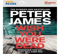 Peter James Wish You Were Dead: Quick Reads Paperback Book Peter James Multicolor