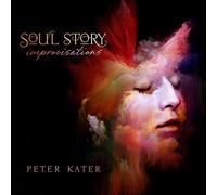 Peter Kater - Soul Story: Improvisations