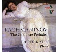 Peter Katin - Rachmaninov - The Complete Preludes