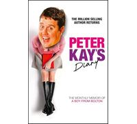 Peter Kay’s Diary: The hilarious new memoir from the legendary comedian and bestselling author of TV: Big Adventures on the Small Screen