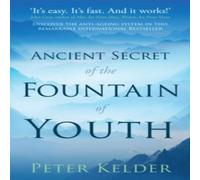 Peter Kelder The Ancient Secret of the Fountain of Youth Paperback Book Peter Kelder Multicolor