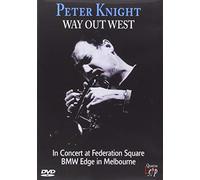 Peter Knight - Way Out West [DVD]