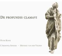 Peter Kooij Armonia Sonora - De Profundis Clamavi: German S