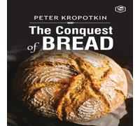 Peter Kropotkin The Conquest of Breard Paperback Book Peter Kropotkin Multicolor