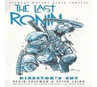 Peter Laird Teenage Mutant Ninja Turtles: The Last Ronin Director's Cut Peter Laird Multicolor