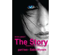 Peter Lancett The Story part two - Sable Wyvern Paperback Book Peter Lancett Multicolor