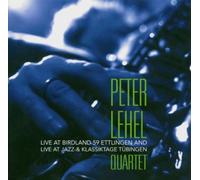 Peter Lehel Quartet - Live at Birdland 59-Ettlingen 2004/Live