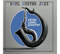 Peter Lehel Quartet - Peter Lehel Quartet: Paul Auster Jazz