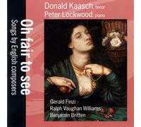 Donald Kaasch - Oh Fair to See: Songs By English Composers [New CD]