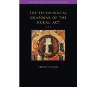 Peter Lombard: The Sentences, Book 1: Second Edition (Introduction to Catholic Doctrine Series)