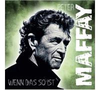 Maffay, Peter - Wenn Das So Ist