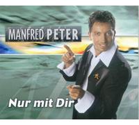 Peter,Manfred - Nur mit Dir