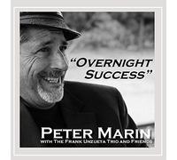 Peter Marin - Overnight Success (Feat. The Frank Unzueta Trio)