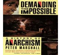 Demanding the Impossible: (New edition)