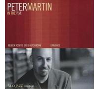 Peter Martin In the P.m. (CD) Album (US IMPORT)