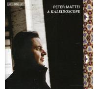 Peter Mattei - Various: Mattei Kaleidoscope
