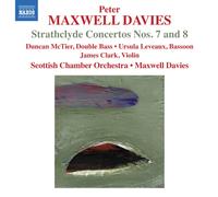 Scottish Co:Maxwell Davies - Maxwell Davies: Strathclyde Concertos 7 8