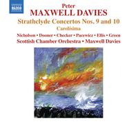 Peter Maxwell Davies : Peter Maxwell Davies: Strathclyde Concertos Nos. 9 and
