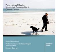 Peter Maxwell Davies: Strathclyde Concerto No. 4/Clarinet Quintet