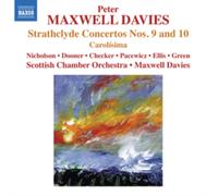 Peter Maxwell Davies: Strathclyde Concertos Nos. 9 and 10