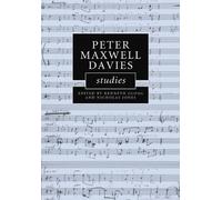 Peter Maxwell Davies Studies – Cambridge Composer Studies