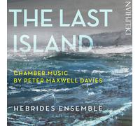 Hebrides Ensemble - Peter Maxwell-Davies: The Last Island