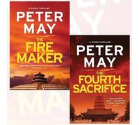 Peter May Collection China Thrillers 2 Books Bundle (The Firemaker, The Fourth Sacrifice)