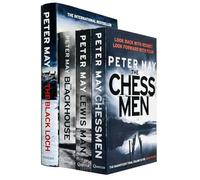 Peter May The Lewis Trilogy 4 Books Collection Set (The Blackhouse, The Lewis Man, The Chessmen & The Black Loch)