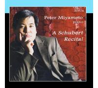 Peter Miyamoto - A Schubert Recital