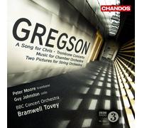 Peter Moore - Gregson: Trombone Concerto, Song For Chris, Two Pictures, Music for Chamber Orchestra