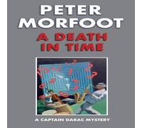 Peter Morfoot Death in Time: A Captain Darac Mystery Paperback Book in White Peter Morfoot White