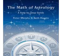 Peter Murphy The Math of Astrology Paperback Book Peter Murphy Multicolor