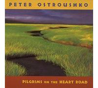 Peter Ostroushko - Pilgrims on the Heartroad