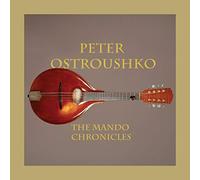 Peter Ostroushko - The Mando Chronicles