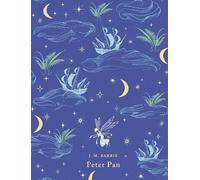 Peter Pan by Sir J M Barrie (Hardcover 2008)