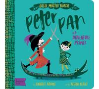 Peter Pan : A BabyLit Adventure Primer