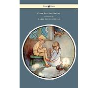 Peter Pan And Wendy Illustrated By Mabel Lucie Attwell