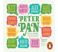 Peter Pan: Brought to life by magical storytellers (Unabridged edition)