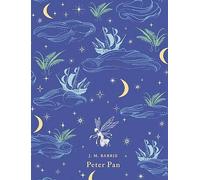Peter Pan by Sir J M Barrie (Hardcover 2008)