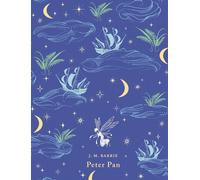 Peter Pan by Sir J M Barrie (Hardcover 2008)