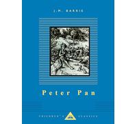 Peter Pan: Illustrated by F. D. Bedford: 0000 (Everyman's Library Children's Classics Series)