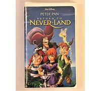 Peter Pan in Return to Never Land (Walt Disney Pictures Presents) [VHS]